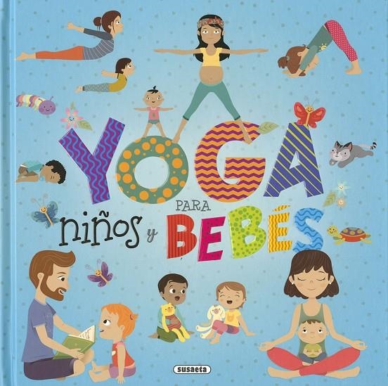 Yoga para niños y bebés | 9788467767797 | Kreimer, Ariela | Librería Castillón - Comprar libros online Aragón, Barbastro