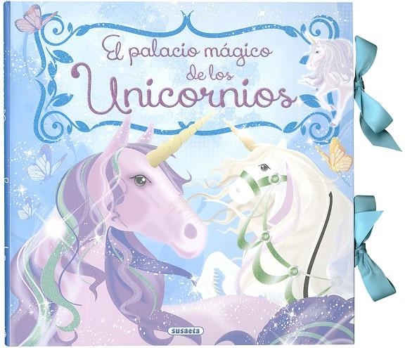 El palacio mágico de los Unicornios | 9788467768886 | Susaeta, Equipo | Librería Castillón - Comprar libros online Aragón, Barbastro