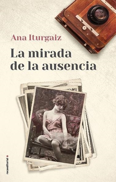 La mirada de la ausencia | 9788417305000 | Iturgaiz, Ana | Librería Castillón - Comprar libros online Aragón, Barbastro