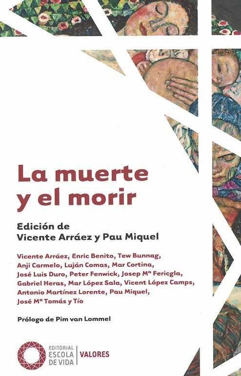 La muerte y el morir | 9788494539657 | ARRAEZ, VICENTE Y OTROS | Librería Castillón - Comprar libros online Aragón, Barbastro