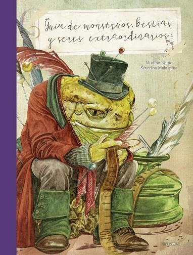 Guía de monstruos, bestias y seres extraordinarios | 9788414015452 | Rubio, Montse | Librería Castillón - Comprar libros online Aragón, Barbastro