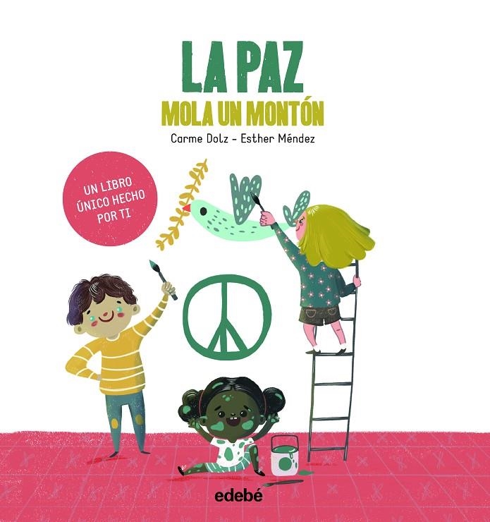 LA PAZ MOLA UN MONTÓN | 9788468344089 | Dolz Peidró, Carme | Librería Castillón - Comprar libros online Aragón, Barbastro