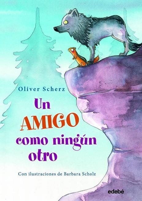 UN AMIGO COMO NINGÚN OTRO | 9788468344171 | Scherz, Oliver | Librería Castillón - Comprar libros online Aragón, Barbastro