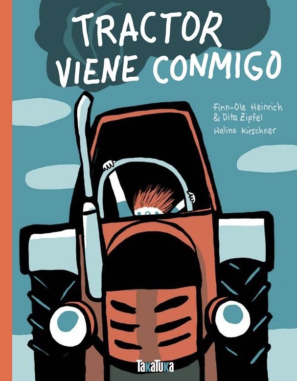 TRACTOR VIENE CONMIGO | 9788417383510 | Heinrich, Finn-Ole ;Zipfel, Dita | Librería Castillón - Comprar libros online Aragón, Barbastro