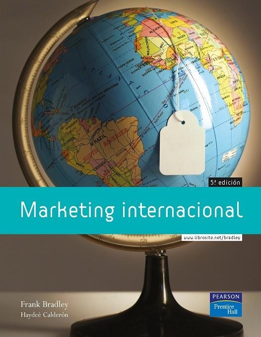 MARKETING INTERNACIONAL | 9788420546193 | BRADLEY, FRANK | Librería Castillón - Comprar libros online Aragón, Barbastro