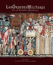 ORDENES MILITARES EN LA EUROPA MEDIEVAL, LAS | 9788497851879 | NOVOA PORTELA, FELICIANO | Librería Castillón - Comprar libros online Aragón, Barbastro