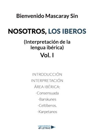 Nosotros, los iberos | 9788417926861 | Bienvenido Mascaray Sin | Librería Castillón - Comprar libros online Aragón, Barbastro