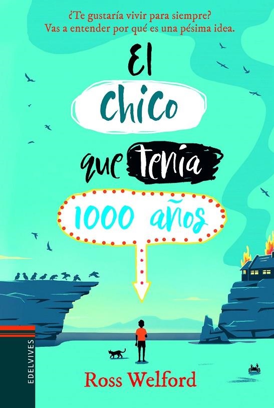 El chico que tenía 1000 años | 9788414016725 | Welford, Ross | Librería Castillón - Comprar libros online Aragón, Barbastro