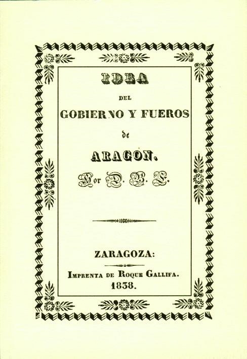 Idea del gobierno y fueros de Aragón | 9788487333279 | Foz, Braulio | Librería Castillón - Comprar libros online Aragón, Barbastro