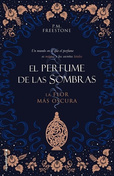 La flor más oscura. El perfume de las sombras Vol. I | 9788417805258 | P.M. Freestone | Librería Castillón - Comprar libros online Aragón, Barbastro