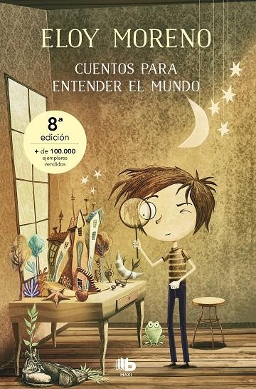 Cuentos para entender el mundo | 9788413141411 | Eloy Moreno | Librería Castillón - Comprar libros online Aragón, Barbastro