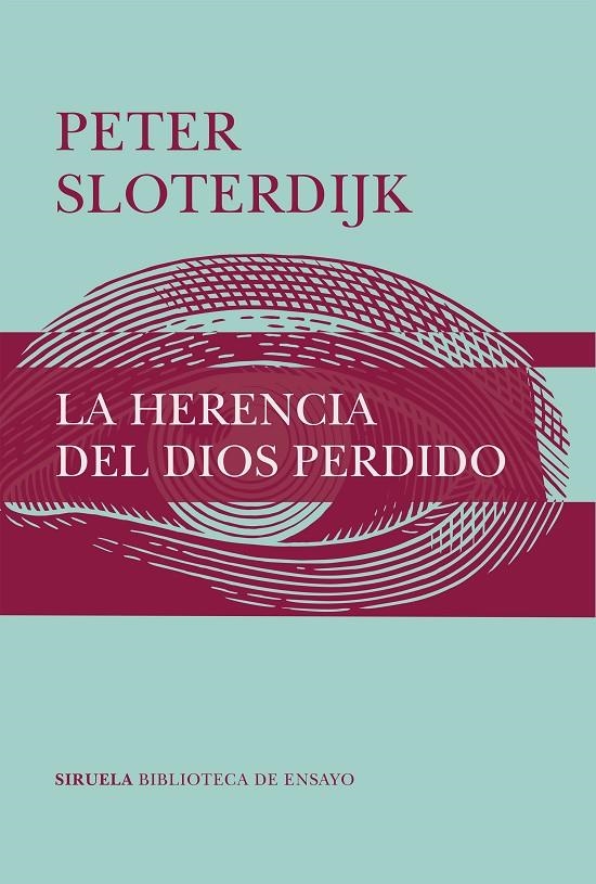 La herencia del Dios perdido | 9788417996543 | Sloterdijk, Peter | Librería Castillón - Comprar libros online Aragón, Barbastro