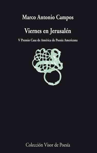 VIERNES EN JERUSALEN   V-594 | 9788475225944 | CAMPOS, MARCO ANTON | Librería Castillón - Comprar libros online Aragón, Barbastro