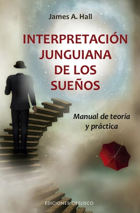 Interpretación junguiana de los sueños | 9788491115458 | HALL, JAMES | Librería Castillón - Comprar libros online Aragón, Barbastro