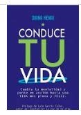 CONDUCE TU VIDA | 9788494957703 | Henri, Diana | Librería Castillón - Comprar libros online Aragón, Barbastro