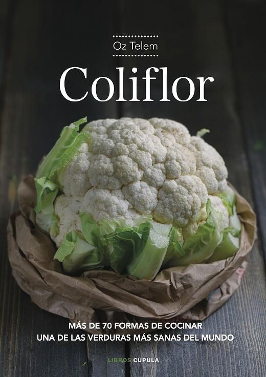 Coliflor | 9788448026042 | Oz Telem | Librería Castillón - Comprar libros online Aragón, Barbastro