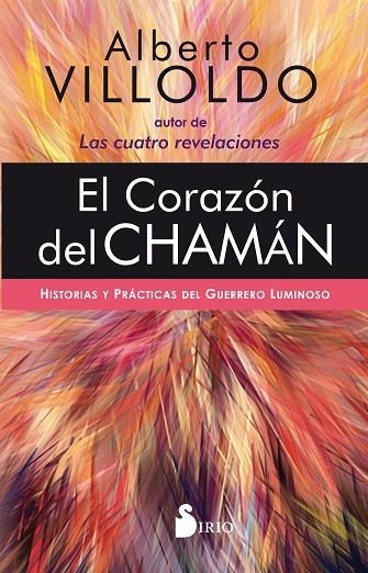 El corazón del chamán | 9788418000072 | VILLOLDO, ALBERTO | Librería Castillón - Comprar libros online Aragón, Barbastro