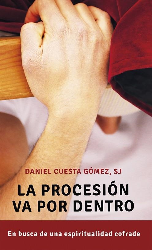 La procesión va por dentro | 9788427144330 | Cuesta, Daniel | Librería Castillón - Comprar libros online Aragón, Barbastro