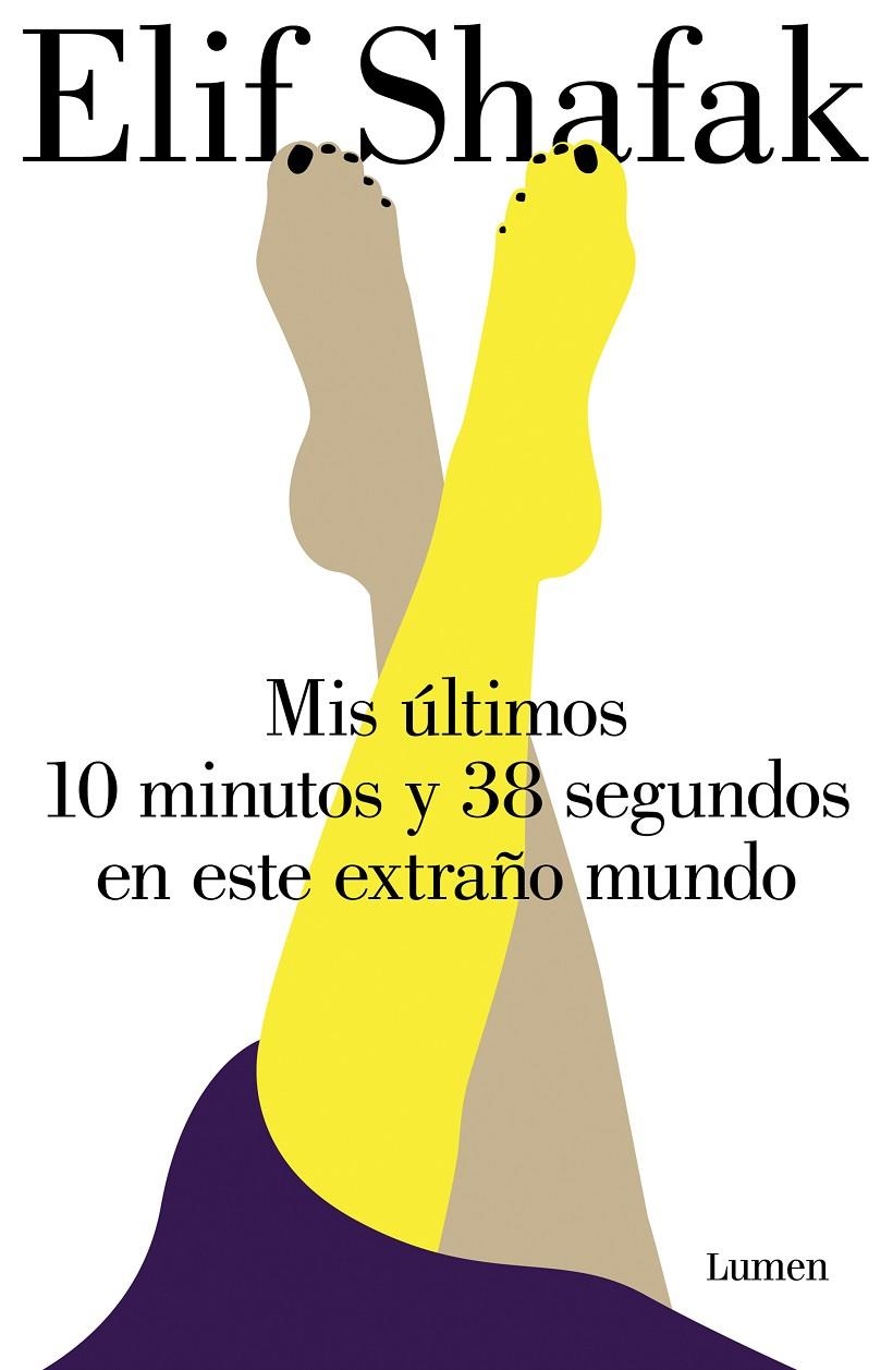 Mis últimos 10 minutos y 38 segundos en este extraño mundo | 9788426407450 | Elif Shafak | Librería Castillón - Comprar libros online Aragón, Barbastro