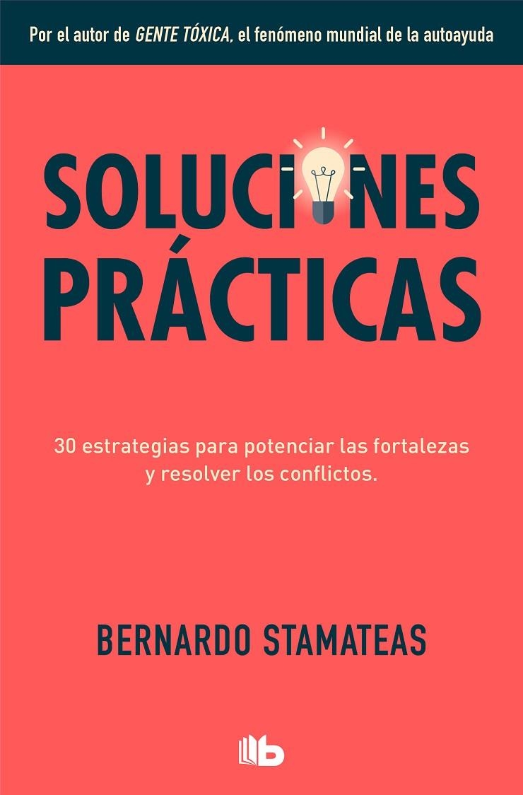 Soluciones prácticas | 9788413141091 | Bernardo Stamateas | Librería Castillón - Comprar libros online Aragón, Barbastro