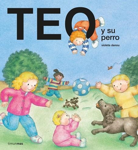 Teo y su perro | 9788408218074 | Denou, Violeta | Librería Castillón - Comprar libros online Aragón, Barbastro