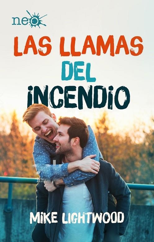 Las llamas del incendio | 9788417886462 | Lightwood, Mike | Librería Castillón - Comprar libros online Aragón, Barbastro