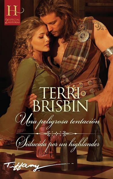 Una peligrosa tentación; Seducida por un highlander | 9788413289434 | Brisbin, Terri | Librería Castillón - Comprar libros online Aragón, Barbastro