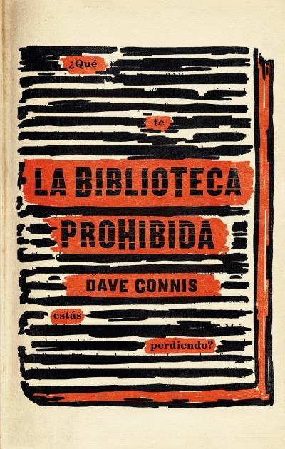 La biblioteca prohibida | 9788492918805 | DAVE, CONNIS | Librería Castillón - Comprar libros online Aragón, Barbastro