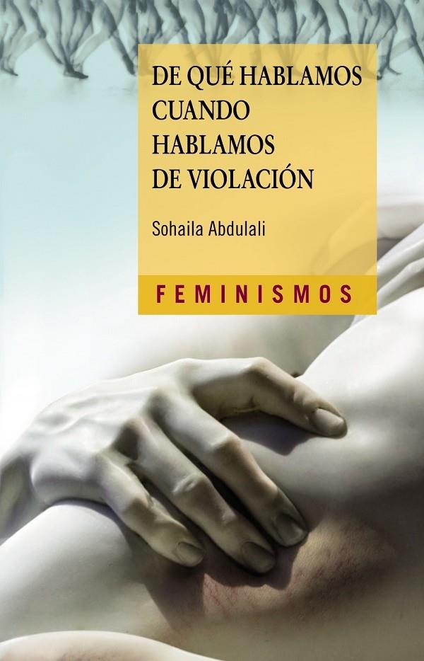 De qué hablamos cuando hablamos de violación | 9788437640792 | Abdulali, Sohaila | Librería Castillón - Comprar libros online Aragón, Barbastro