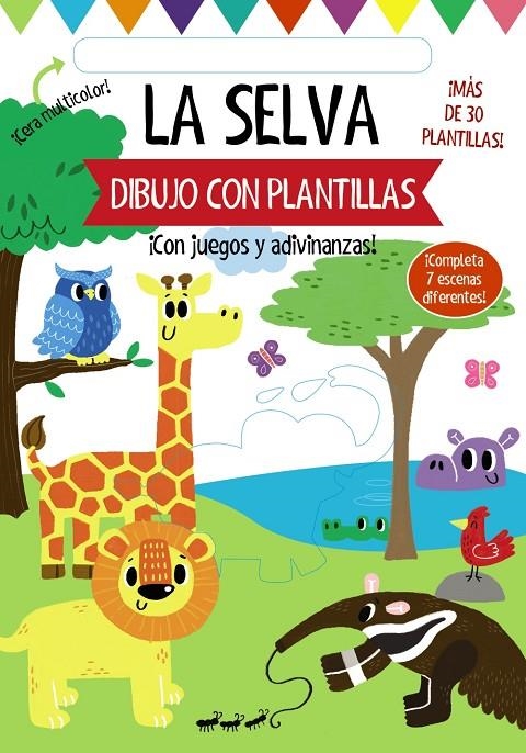 Dibujo con plantillas. La selva | 9788469627044 | Golding, Elizabeth | Librería Castillón - Comprar libros online Aragón, Barbastro