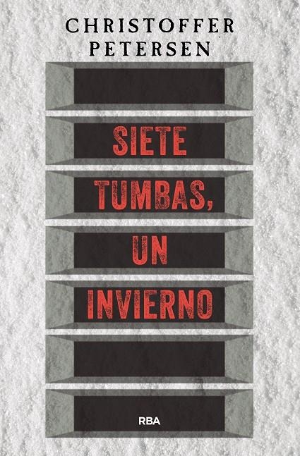 Siete tumbas, un invierno | 9788491871354 | Petersen Christoffer | Librería Castillón - Comprar libros online Aragón, Barbastro