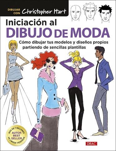 Iniciación al dibujo de moda | 9788498746556 | Hart, Christopher | Librería Castillón - Comprar libros online Aragón, Barbastro