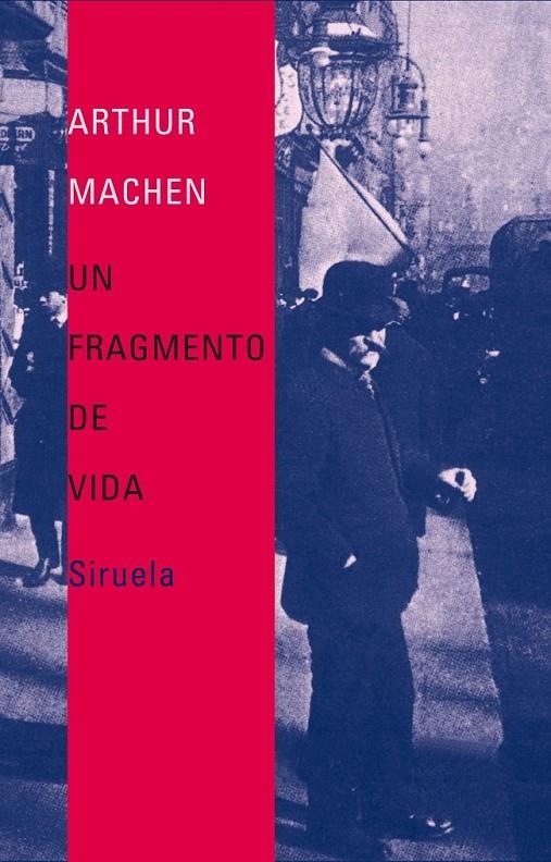 UN FRAGMENTO DE VIDA   LT-220 | 9788478449064 | MACHEN, ARTHUR | Librería Castillón - Comprar libros online Aragón, Barbastro