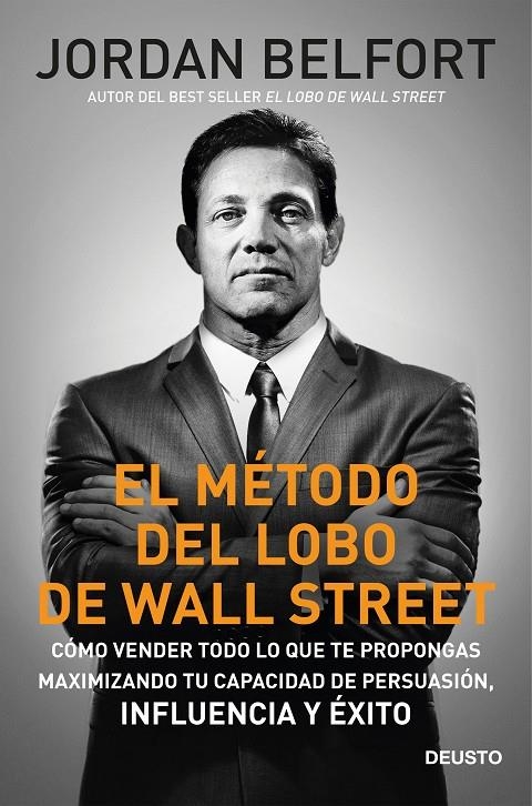 El método del lobo de Wall Street | 9788423431182 | Belfort, Jordan | Librería Castillón - Comprar libros online Aragón, Barbastro