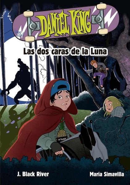 Daniel King 3 : Las dos caras de la luna | 9788424666606 | Black River, J. | Librería Castillón - Comprar libros online Aragón, Barbastro