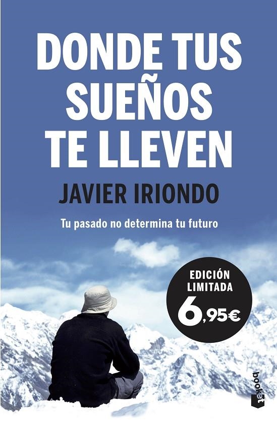 Donde tus sueños te lleven | 9788408222194 | Iriondo Narvaiza, Javier | Librería Castillón - Comprar libros online Aragón, Barbastro