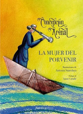 La mujer del porvenir | 9788418067150 | Arenal Ponte, Concepción | Librería Castillón - Comprar libros online Aragón, Barbastro