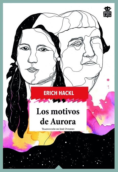 Los motivos de Aurora | 9788416537587 | Hackl, Erich | Librería Castillón - Comprar libros online Aragón, Barbastro