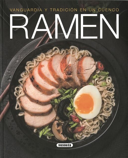 Ramen : Vanguardia y tradición en un cuenco | 9788467768503 | Uriel, Roberto; Onoda, Keigo | Librería Castillón - Comprar libros online Aragón, Barbastro