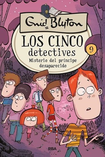 Los 5 detectives 9 : Misterio del príncipe desaparecido | 9788427207875 | Enid Blyton | Librería Castillón - Comprar libros online Aragón, Barbastro