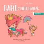 DANI QUIERE MANDAR | 9788426727879 | URRA,JAVIER | Librería Castillón - Comprar libros online Aragón, Barbastro