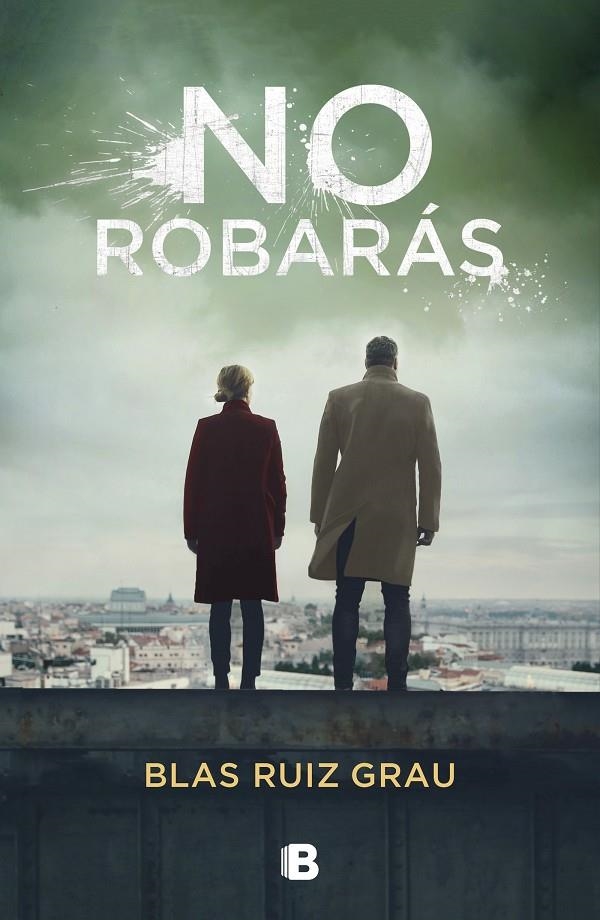 No robarás | 9788466667258 | Blas Ruiz Grau | Librería Castillón - Comprar libros online Aragón, Barbastro