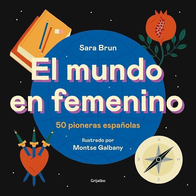 El mundo en femenino | 9788417752187 | Montse Galbany Sara Brun | Librería Castillón - Comprar libros online Aragón, Barbastro