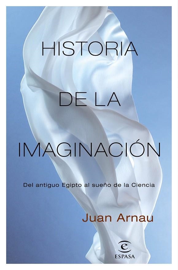 Historia de la imaginación | 9788467058345 | Arnau, Juan | Librería Castillón - Comprar libros online Aragón, Barbastro