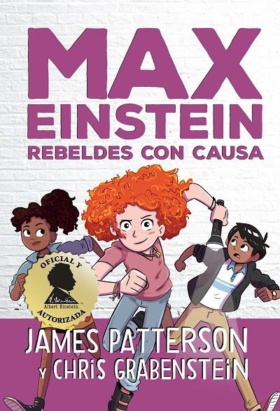 Max Einstein. Rebeldes con causa | 9788417761394 | Patterson, James ; Grabenstein, Chris | Librería Castillón - Comprar libros online Aragón, Barbastro