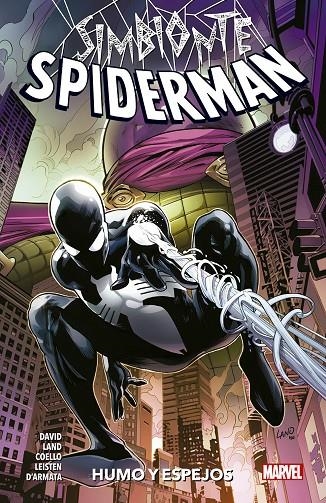 SPIDERMAN : SIMBIONTE : HUMO Y ESPEJOS | 9788413342573 | DAVID, PETER; LAND, GREG; COELLO, IBAN | Librería Castillón - Comprar libros online Aragón, Barbastro