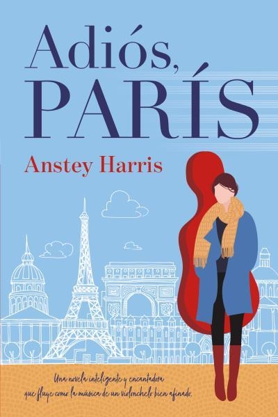 Adiós, París | 9788416327799 | HARRIS, ANSTEY | Librería Castillón - Comprar libros online Aragón, Barbastro