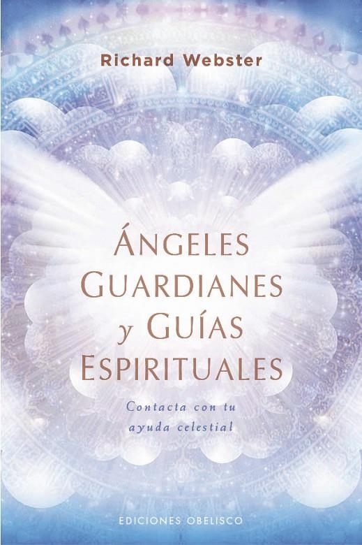 Ángeles guardianes y guías espirituales | 9788491115533 | Webster, Richard | Librería Castillón - Comprar libros online Aragón, Barbastro