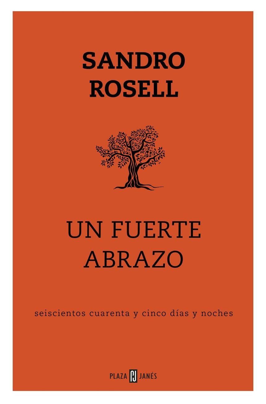 Un fuerte abrazo | 9788401025143 | Sandro Rosell | Librería Castillón - Comprar libros online Aragón, Barbastro