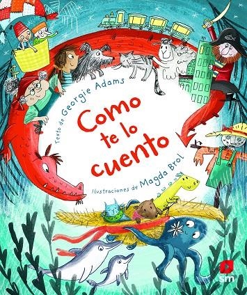 Como te lo cuento | 9788413183053 | Adams, Georgie | Librería Castillón - Comprar libros online Aragón, Barbastro